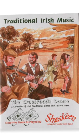 Shaskeen Music Book 1 - The Crossroads Dance