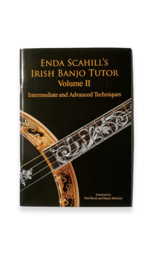 Enda Scahill Irish Banjo Tutor Book 2